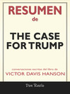 Cover image for Resumen de the Case for Trump